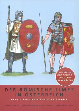 Seller image for Der rmische Limes in sterreich : Fhrer zu den archologischen Denkmlern. H. Friesinger ; F. Krinzinger (Hrsg.) for sale by Versandantiquariat Ottomar Khler