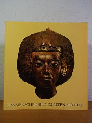 Seller image for Das Menschenbild im Alten gypten. Portrts aus vier Jahrtausenden. 96. Interversa-Ausstellung im Foyer Esplanade, Hamburg, 12. August - 29. Oktober 1982 for sale by Antiquariat Weber