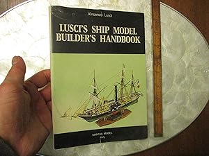 Seller image for Lusci's Ship Model Builder's Handbook for sale by Dean's Books