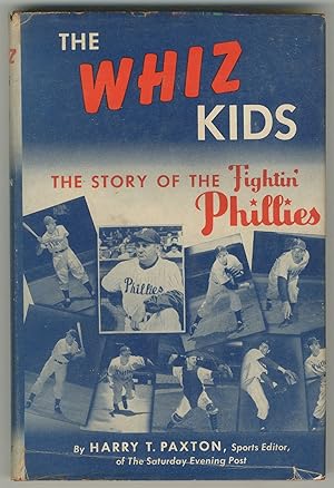 The Whiz Kids: The Story of the Fightin' Phillies