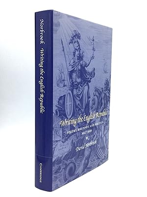 Immagine del venditore per WRITING THE ENGLISH REPUBLIC: Poetry, Rhetoric and Politics, 1627-1660 venduto da johnson rare books & archives, ABAA