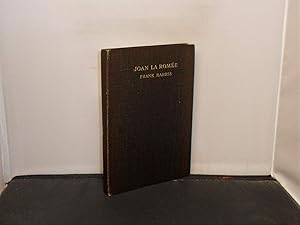 Joan La Romee A Drama by Frank Harris