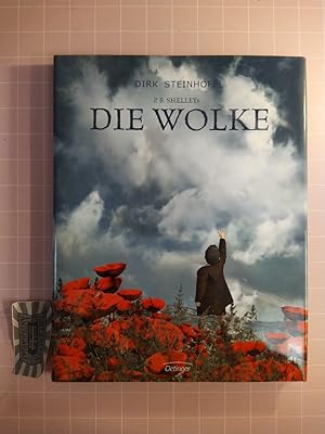 P. B. Shelleys Die Wolke [MIT SIGNATUR VON DIRK STEINHÖFEL!].