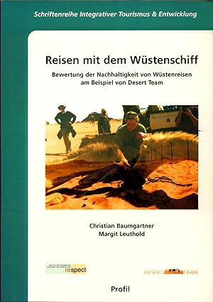 Seller image for Reisen mit dem Wstenschiff Bewertung der Nachhaltigkeit von Wstenreisen am Beispiel von Desert Team for sale by avelibro OHG