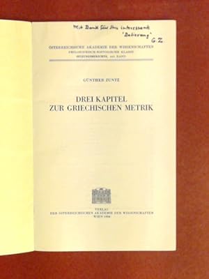 Bild des Verkufers fr Drei Kapitel zur griechischen Metrik. Band 443 aus der Reihe "Philosophisch-Historische Klasse, Sitzungsberichte". zum Verkauf von Wissenschaftliches Antiquariat Zorn