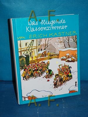 Bild des Verkufers fr Das fliegende Klassenzimmer : e. Roman fr Kinder. Ill. von Walter Trier zum Verkauf von Antiquarische Fundgrube e.U.