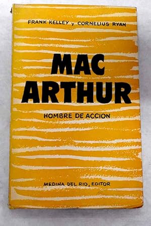 Imagen del vendedor de MacArthur, hombre de accin a la venta por Alcan Libros