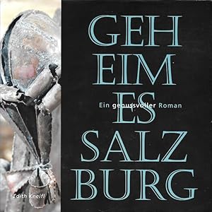 Bild des Verkufers fr Geheimes Salzburg Ein genussvoller Roman zum Verkauf von Flgel & Sohn GmbH