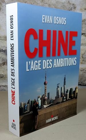 Seller image for Chine. L'ge des ambitions. for sale by Latulu