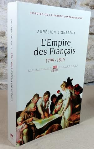 Imagen del vendedor de L'empire des franais 1799-1815, (Histoire de la France contemporaine 1). a la venta por Latulu