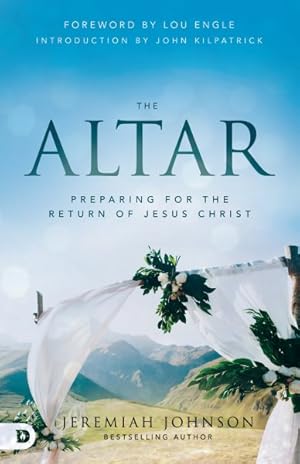 Imagen del vendedor de Altar : Preparing for the Return of Jesus Christ a la venta por GreatBookPrices