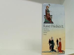 Bild des Verkufers fr Kaiser Friedrich II. Sein Leben in zeitgenssischen Berichten zum Verkauf von Book Broker