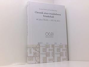 Seller image for Chronik einer wunderbaren Feindschaft - 60 Jahre GDI - 1951 bis 2011 for sale by Book Broker