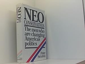 Seller image for The Neoconservatives for sale by Book Broker