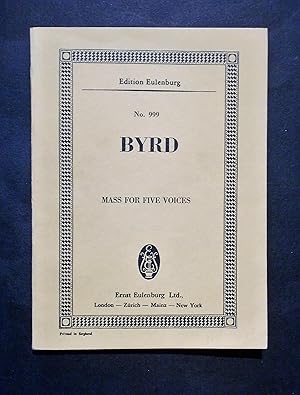 Immagine del venditore per Musica spartiti - Edition Eulenburg No. 999 - Byrd - Mass for five voices venduto da Chartaland
