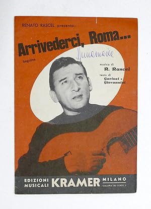 Image du vendeur pour Spartito - Rascel - Arrivederci, Roma. - Canto, mandolino o fisarmonica - 1954 mis en vente par Chartaland