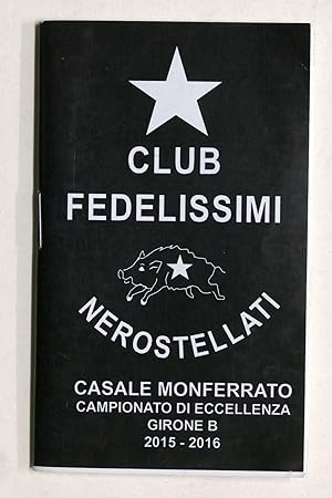 Imagen del vendedor de Calcio - A.S. Casale - Campionato Eccellenza Girone B - Calendario 2015 / 2016 a la venta por Chartaland