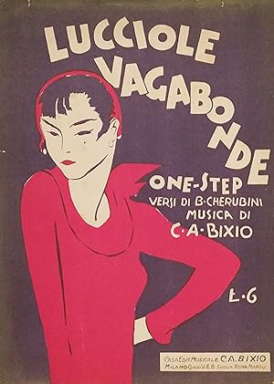 Seller image for Spartiti - Lucciole Vagabonde - One Step di B. Cherubini - C. A. Bixio - 1927 for sale by Chartaland