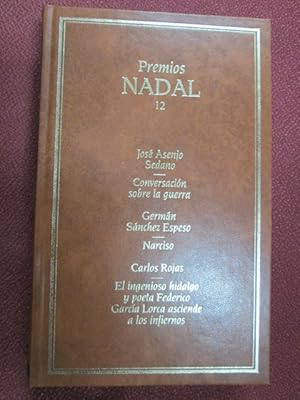 Imagen del vendedor de CONVERSACIN SOBRE LA GUERRA, NARCISO, EL INGENIOSO HIDALGO Y POETA FEDERICO GARCA LORCA ASCIENDE A LOS INFIERNOS a la venta por LIBRERIA AZACAN