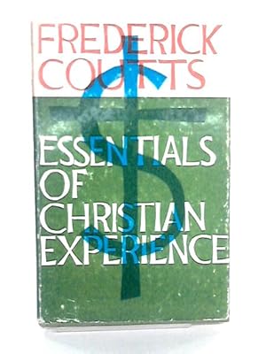 Imagen del vendedor de Essentials Of Christian Experience a la venta por World of Rare Books