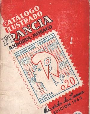 CATALOGO ILUSTRADO FRANCIA. ANDORRA-MONACO, EDICION 1963