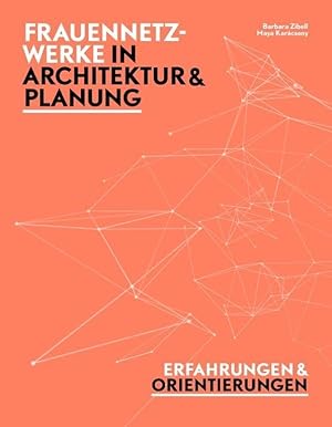 Immagine del venditore per Frauennetzwerke in Architektur und Planung venduto da moluna