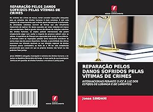 Seller image for REPARAO PELOS DANOS SOFRIDOS PELAS VTIMAS DE CRIMES for sale by moluna