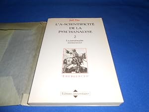 Image du vendeur pour L'A-Scientificit de la Psychanalyse 2. La Paradoxalit instauratrice mis en vente par Emmanuelle Morin