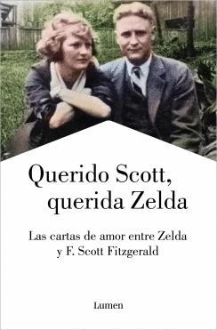 Seller image for QUERIDO SCOTT, QUERIDA ZELDA for sale by KALAMO LIBROS, S.L.