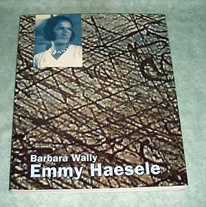 Emmy Haesele 1894 - 1987. Leben und Werk ; 16. Oktober bis 14. November 1993, Niederösterreichisc...