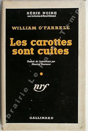 Seller image for Collection Srie Noire - N 85 - LES CAROTTES SONT CUITES (Repeat performance, 1942). Traduit de l'amricain par Maurice Tourneur. for sale by Jean-Paul TIVILLIER