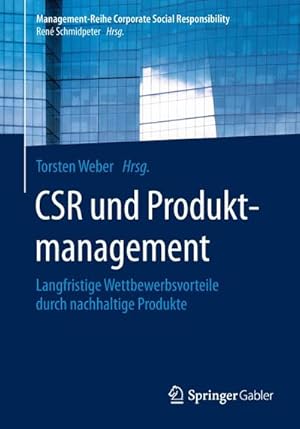 Image du vendeur pour CSR und Produktmanagement mis en vente par BuchWeltWeit Ludwig Meier e.K.