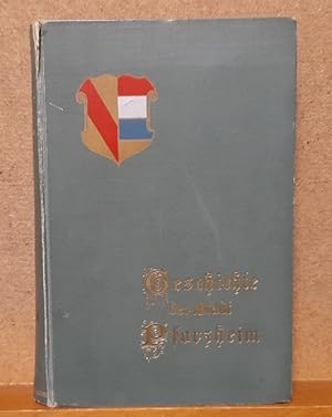 Bild des Verkufers fr Geschichte der Stadt Pforzheim zum Verkauf von ANTIQUARIAT H. EPPLER