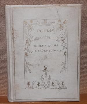 Poems (Underwoods, Ballads, Songs of Travel, A Child s Garden of Verses)