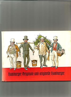 Bild des Verkufers fr Hamburger Originale und originelle Hamburger. zum Verkauf von Sigrid Rhle