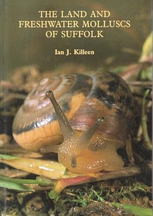 The Land and Freshwater Molluscs of Suffolk