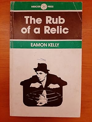 Seller image for The Rub of a Relic for sale by Collectible Books Ireland