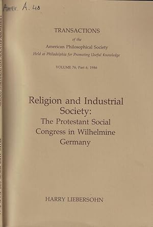 Imagen del vendedor de Religion and Industrial Society: The Protestant Social Congress in Wilhelmine Germany a la venta por Biblioteca di Babele