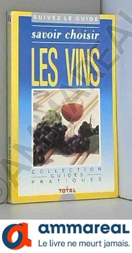 Seller image for Savoir choisir les vins for sale by Ammareal