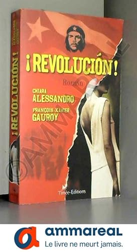 Image du vendeur pour Revolucion ! mis en vente par Ammareal