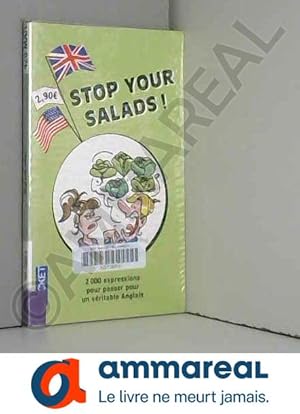 Bild des Verkufers fr Stop your salads zum Verkauf von Ammareal