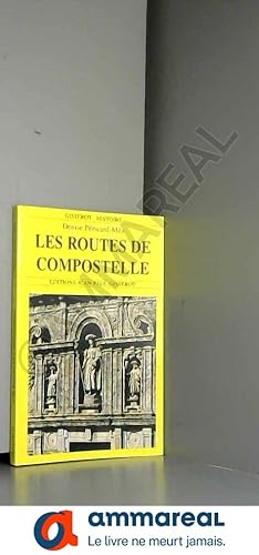 Seller image for Les routes de Compostelle for sale by Ammareal