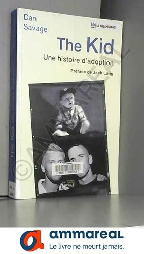 Imagen del vendedor de The Kid, une histoire d'adoption a la venta por Ammareal