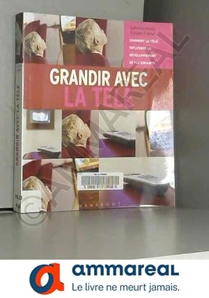 Image du vendeur pour Grandir avec la tl mis en vente par Ammareal