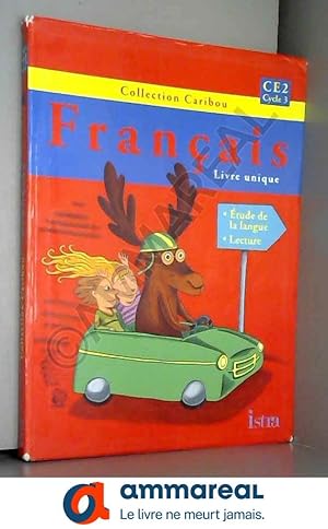 Image du vendeur pour Caribou Franais CE2 - Livre de l'lve - Edition 2011 mis en vente par Ammareal