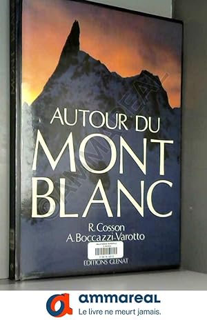 Seller image for Autour du Mont Blanc for sale by Ammareal