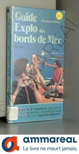 Seller image for Guide explo des bords de mer for sale by Ammareal