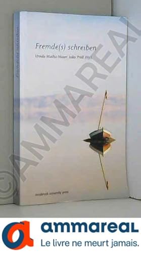 Seller image for Fremde(s) schreiben: Streifzge durch "Welt-Literatur" in franzsischer Sprache Eine zweisprachige Anthologie for sale by Ammareal