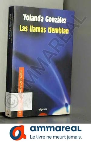 Bild des Verkufers fr Las llamas tiemblan / Flames Tremble zum Verkauf von Ammareal