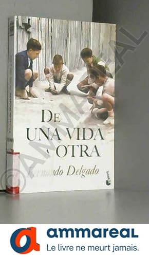 Seller image for De una vida a otra for sale by Ammareal